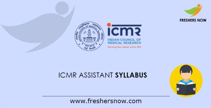 ICMR Assistant Syllabus