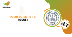 ICMR Scientist B Result 2020 (Out) | Scientist Cut Off Marks, Merit List