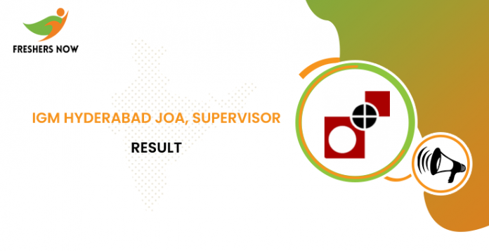 IGM Hyderbad JOA, Supervisor Result