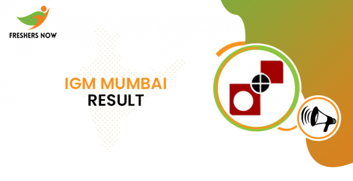 IGM Mumbai Result