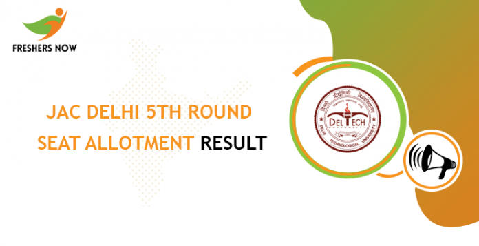 JAC Delhi 5th Round Seat Allotment Result