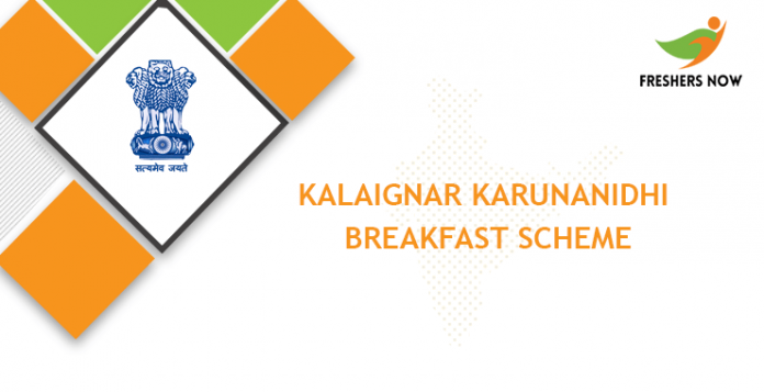 Kalaignar Karunanidhi Breakfast Scheme