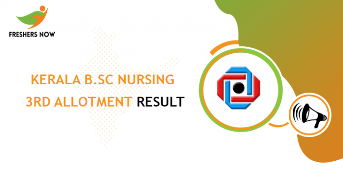 Kerala B.Sc Nursing 3rd Allotment Result