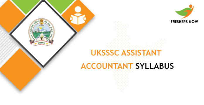 UKSSSC Assistant Accountant Syllabus