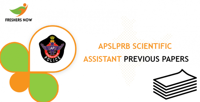 APSLPRB Scientific Assistant Previous Question Papers