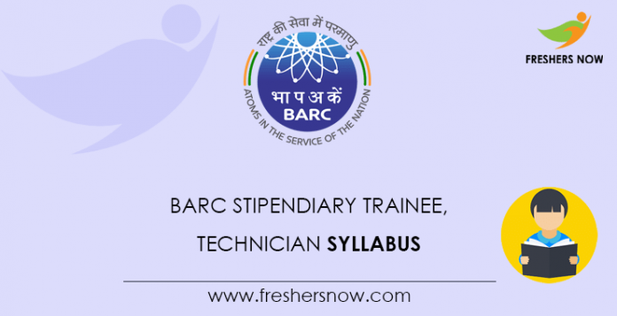 BARC Stipendiary Trainee, Technician Syllabus
