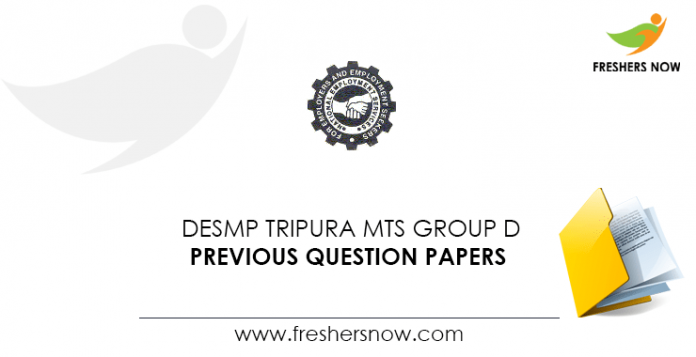 DESMP Tripura MTS Group D Previous Question Papers