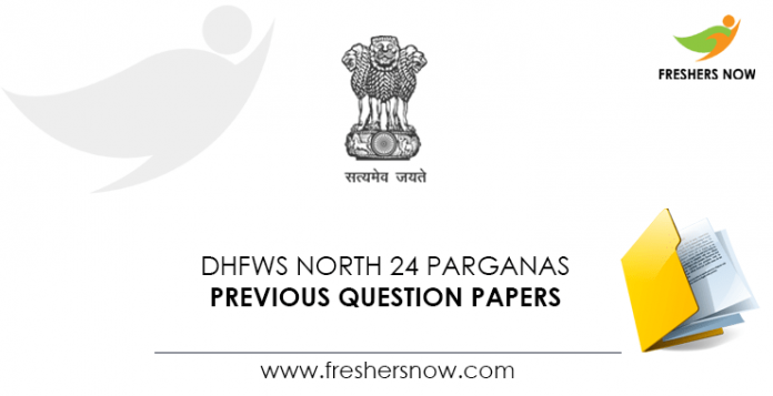 DHFWS North 24 Parganas Staff Nurse Previous Question Papers