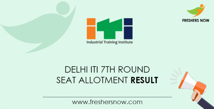 Delhi ITI 7th Round Seat Allotment Result