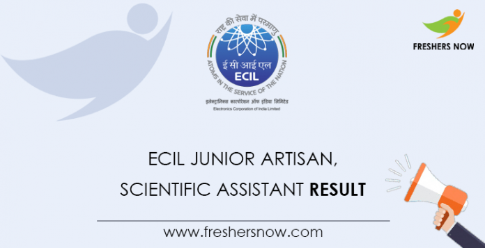 ECIL Junior Artisan, Scientific Assistant Result
