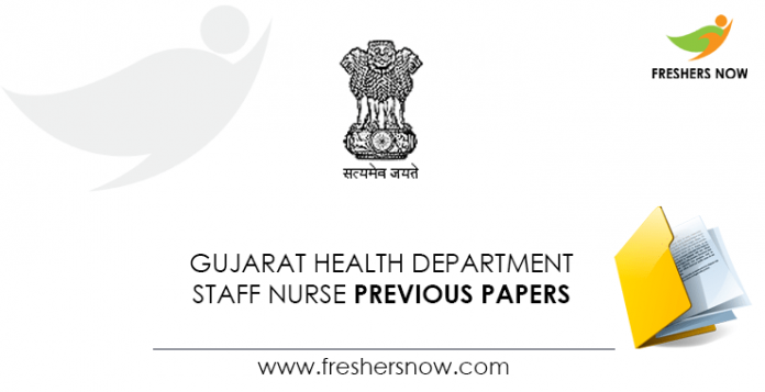 Gujarat Health Department Staff Nurse Previous Question Papers