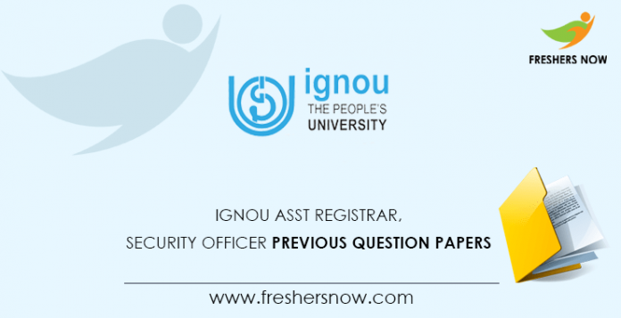 IGNOU Assistant Registrar, Security Officer Previous Question Papers