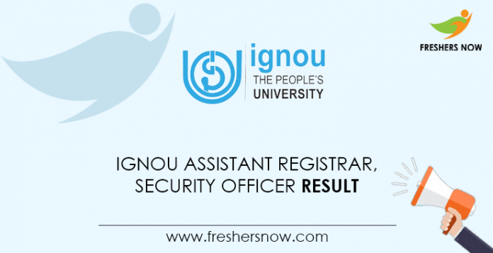 IGNOU-Assistant-Registrar,-Security-Officer-Result