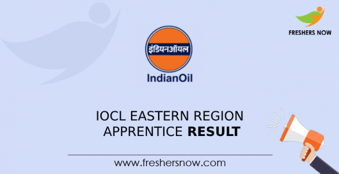 IOCL Eastern Region Apprentice Result
