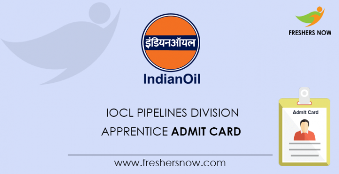 IOCL Pipelines Division Apprentice Admit Card