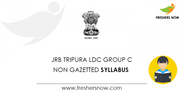 JRB Tripura LDC Group C Syllabus