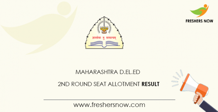 Maharashtra D.El.Ed 2nd Round Seat Allotment Result