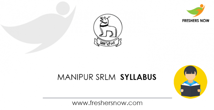 Manipur SRLM Block Coordinator Livelihoods, District Coordinator Syllabus 2020