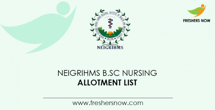 NEIGRIHMS B.Sc Nursing Allotment List