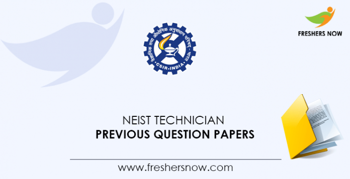 NEIST Technician Previous Question Papers