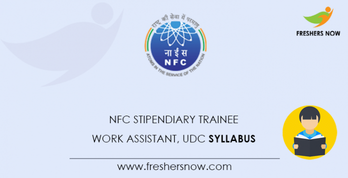 NFC Stipendiary Trainee, Work Assistant, UDC Syllabus