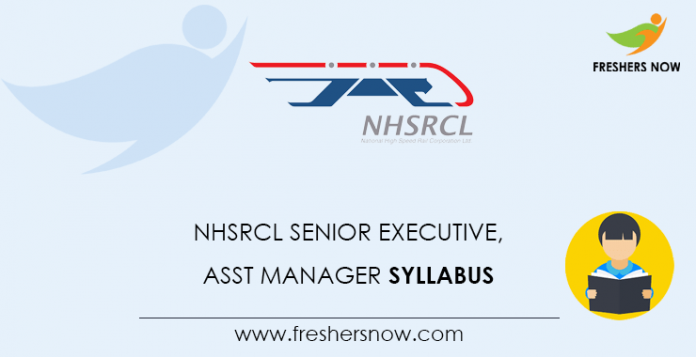 NHSRCL Senior Executive, Assistant Manager Syllabus