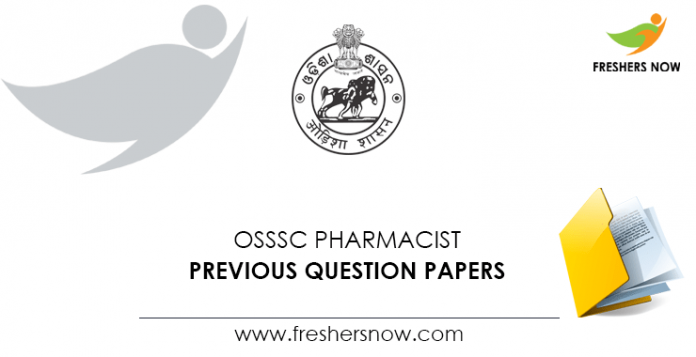 OSSSC Pharmacist Previous Question Papers