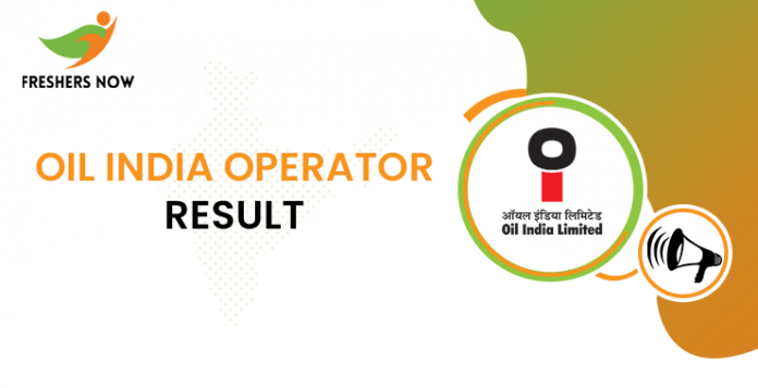 Oil India Operator Result