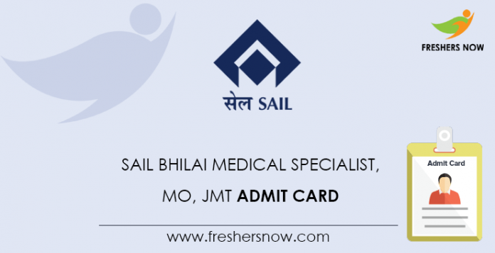 SAIL-Bhilai-Medical-Specialist,-MO,-JMT-Admit-Card