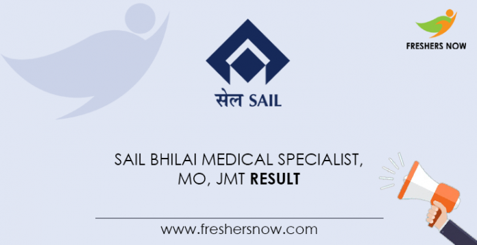 SAIL-Bhilai-Medical-Specialist,-MO,-JMT-Result