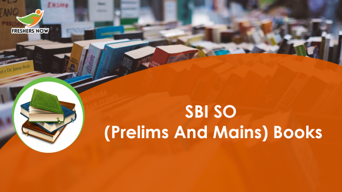 SBI SO (Prelims and Mains) Books
