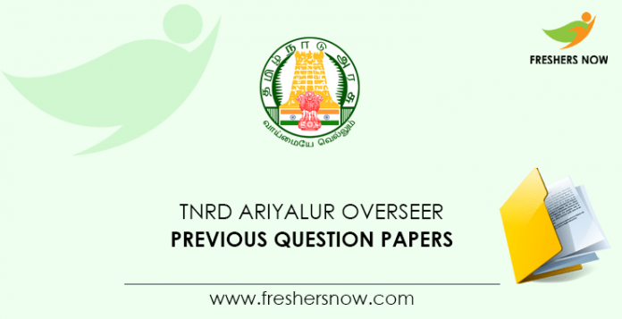 TNRD Ariyalur Overseer Previous Question Papers