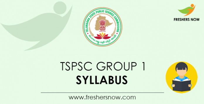 TSPSC Group 1 Syllabus