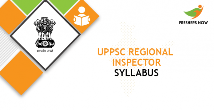 UPPSC Regional Inspector Syllabus