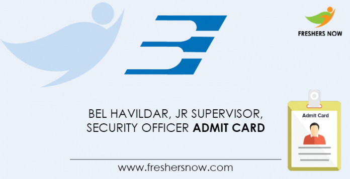 BEL-Havildar,-Jr-Supervisor,-Security-Officer-Admit-Card