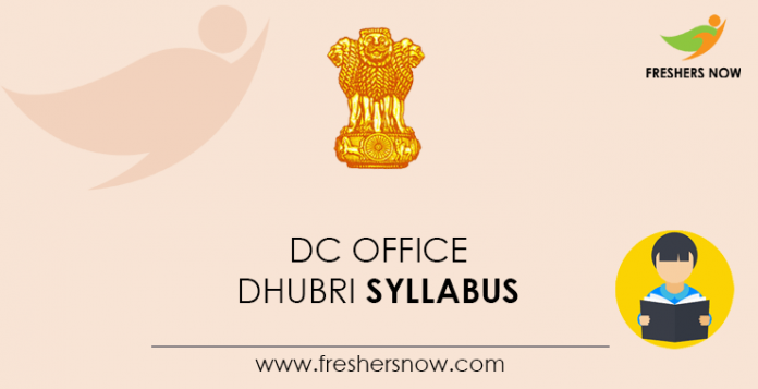 DC Office Dhubri Syllabus