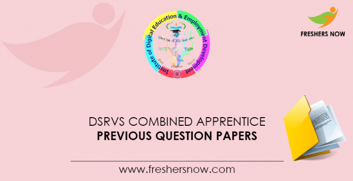 DSRVS Combined Apprentice Previous Question Papers
