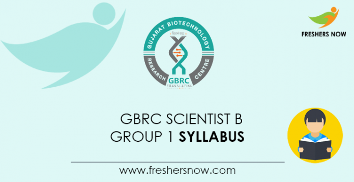 GBRC Scientist B Group 1 Syllabus