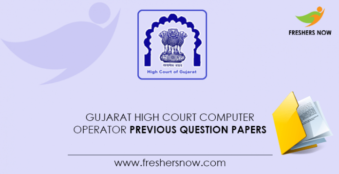 Gujarat High Court Computer Operator Previous Question Papers
