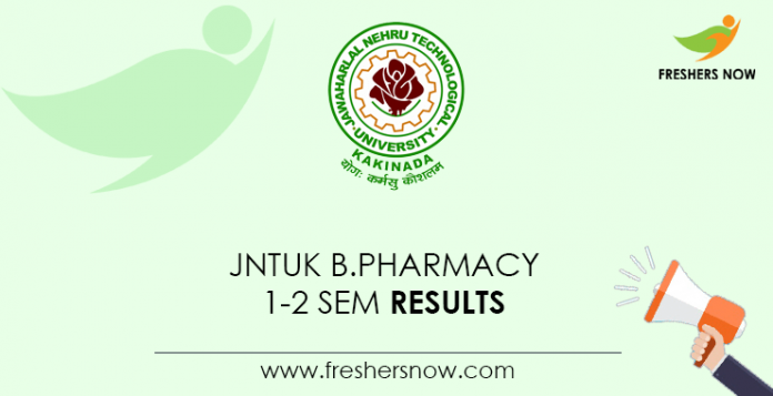JNTUK B.Pharmacy 1-2 Sem Results