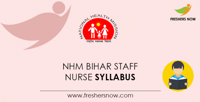 NHM Bihar Staff Nurse Syllabus