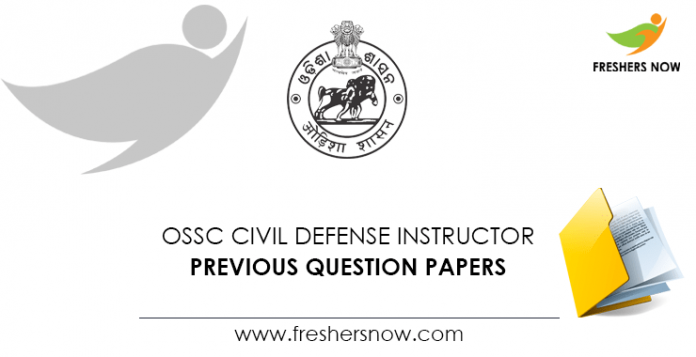 OSSC Civil Defense Instructor Previous Question Papers