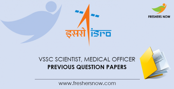 VSSC Scientist, Medical Officer Previous Question Papers