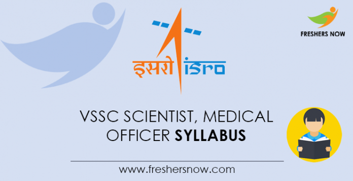 VSSC Scientist, Medical Officer Syllabus