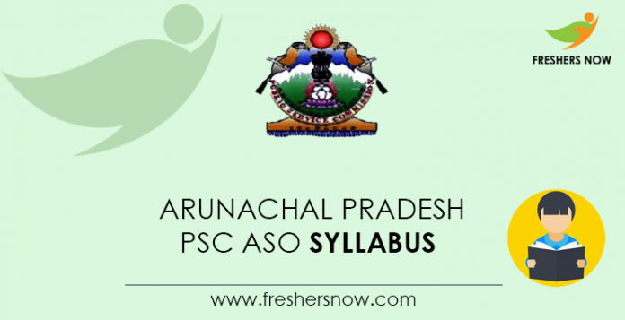 Arunachal-Pradesh-PSC-ASO-Syllabus