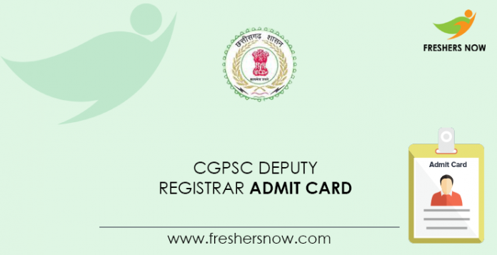 CGPSC Deputy Registrar Admit Card