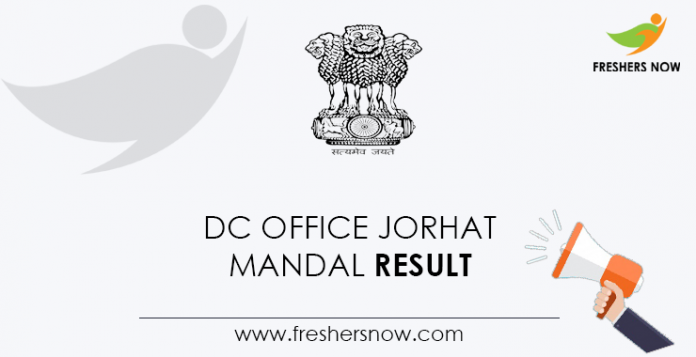 DC Office Jorhat Mandal Result