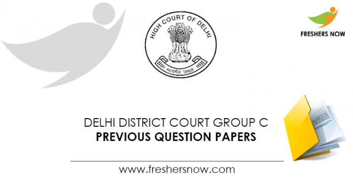 Delhi District Court Group C Previous Question Papers