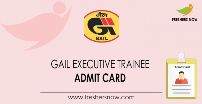 GAIL-Executive-Trainee-Admit-Card