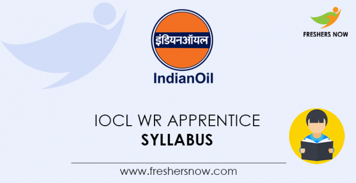 IOCL-WR-Apprentice-Syllabus